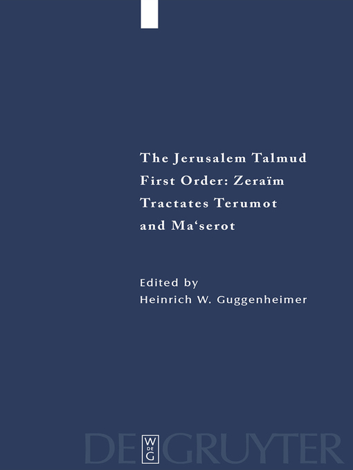 Title details for Tractates Terumot and Ma'serot by Heinrich W. Guggenheimer - Available